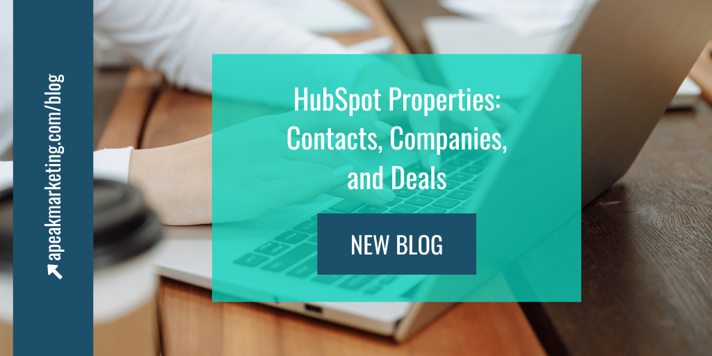 HubSpot Properties Contacts Companies and Deals